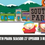 South Park Season 27 Episode 3