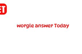 Worgle Answer Today