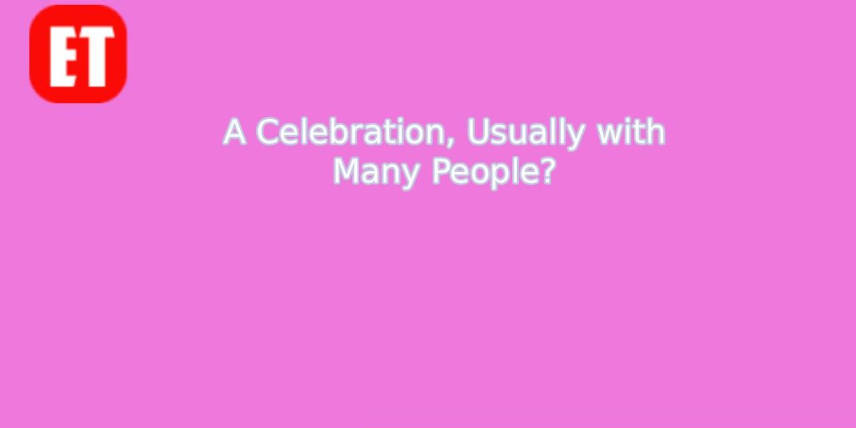 A Celebration, Usually with Many People? Cookie Jam