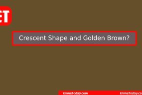Crescent Shape and Golden Brown