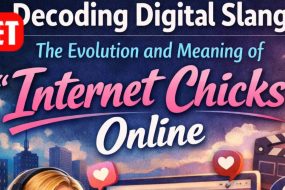 Internet Chicks”