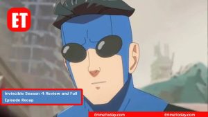 Invincible Season 4 Review and Full Episode Recap