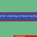 Used for Coloring or Flavoring Food? Cookie Jam