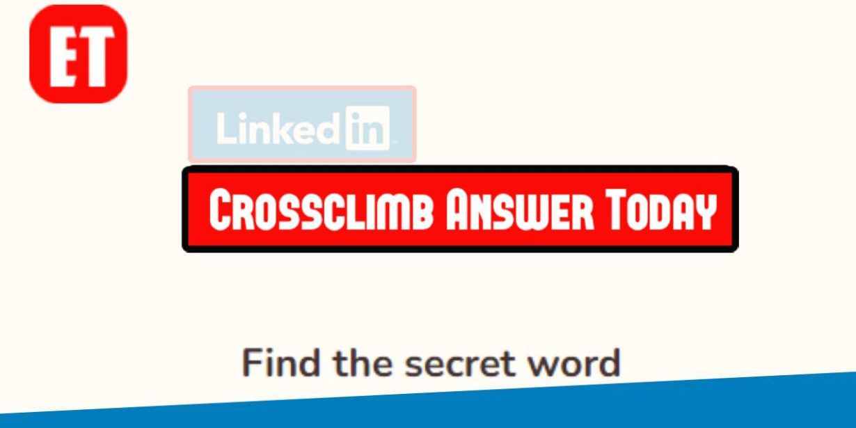 LinkedIn Crossclimb Answer