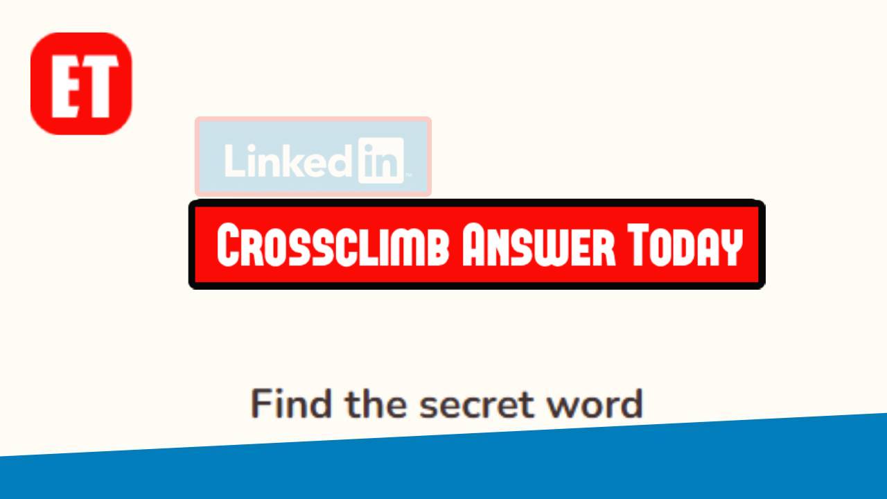 LinkedIn Crossclimb Answer