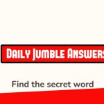 Daily Jumble Answers