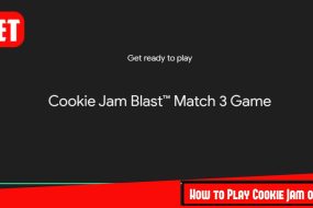 How to Play Cookie Jam on PC