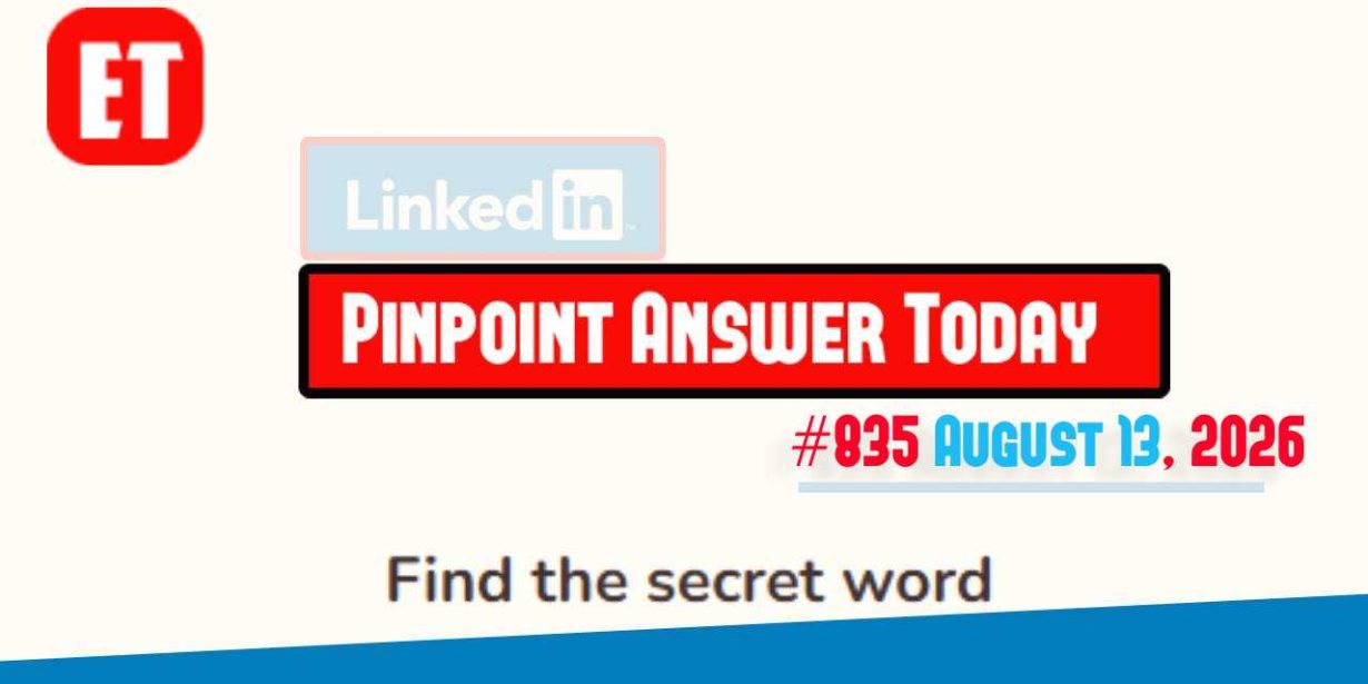 LinkedIn Pinpoint 835 Answer August 13