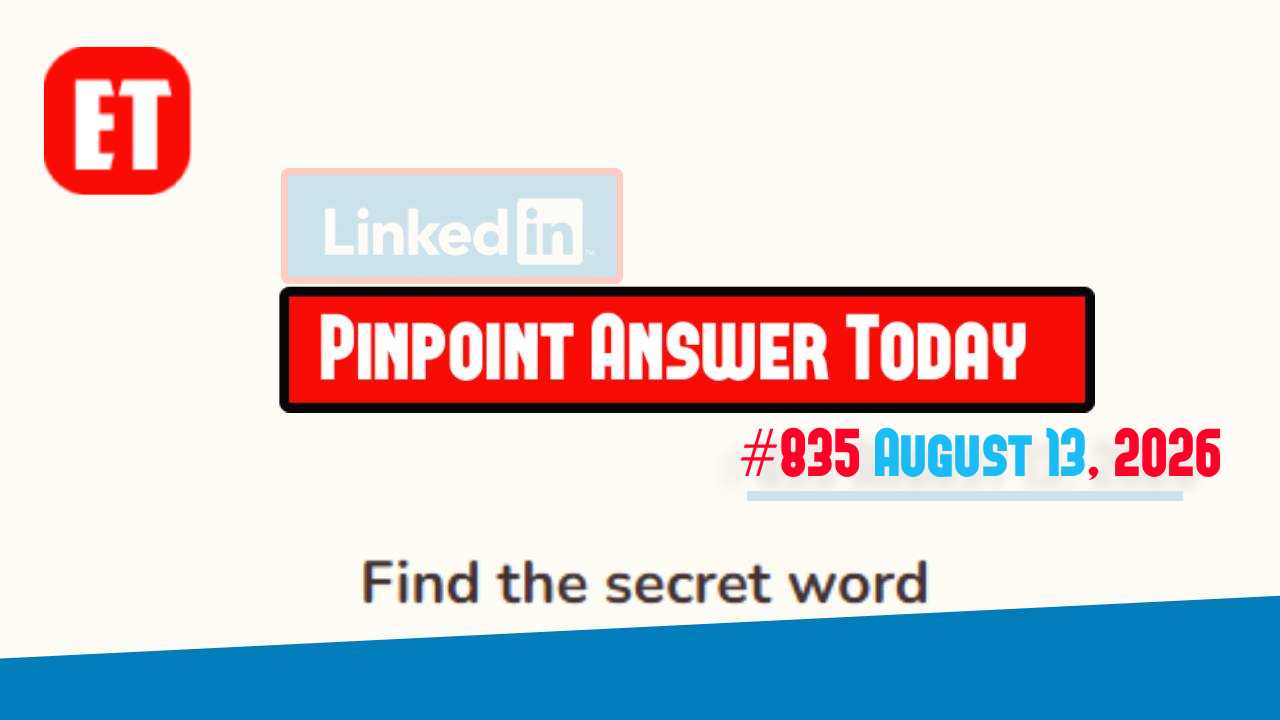 LinkedIn Pinpoint 835 Answer August 13