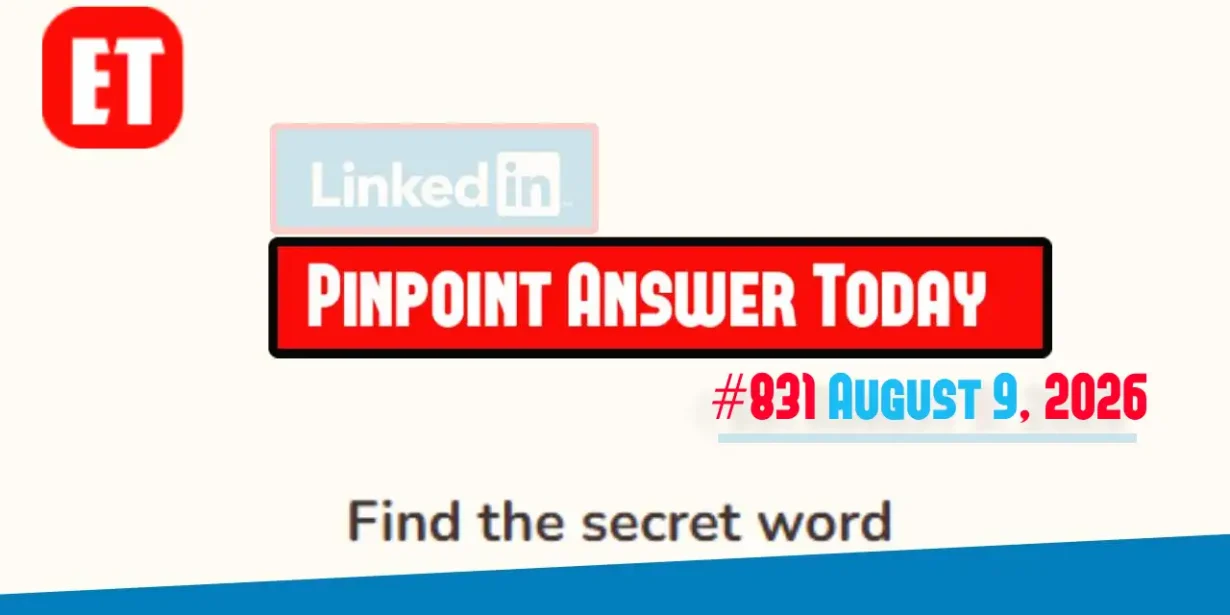 LinkedIn Pinpoint 831 Answer August 9, 2026 Strength, Temperance, The Moon