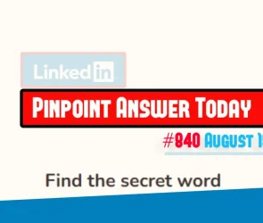 LinkedIn Pinpoint 840 Answer August 18