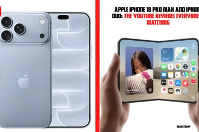 Apple iPhone 18 Pro Max and iPhone Duo: The YouTube Reviews Everyone Is Watching