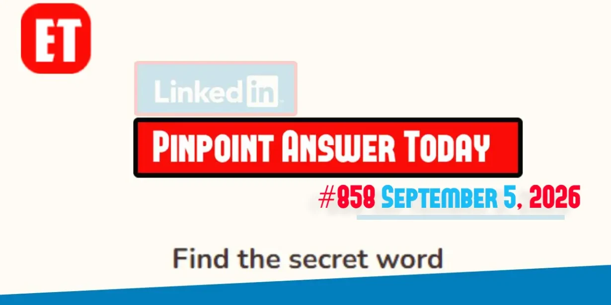 LinkedIn Pinpoint 858 Answer September 5