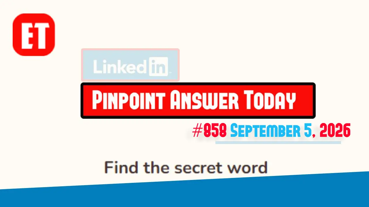 LinkedIn Pinpoint 858 Answer September 5