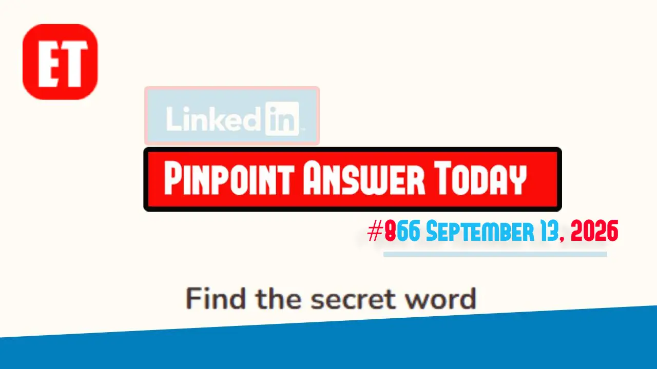 LinkedIn Pinpoint 866 Answer